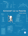 Cover of AutoCAD for the Theatre, showing a cartoon character modelled on Shakespeare measuring an item in a set of building blueprints, which form the background of the image.