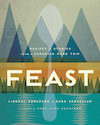 Cover of Feast, showing a stylized drawing of a lake and conifer trees behind it, with the outline of a spoon superimposed.